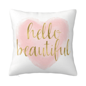 Hello Beautiful Pillow Cover