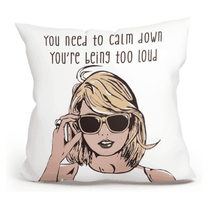 Swiftie Era Printed ‘You Need To Calm Down’ Pillow Cover